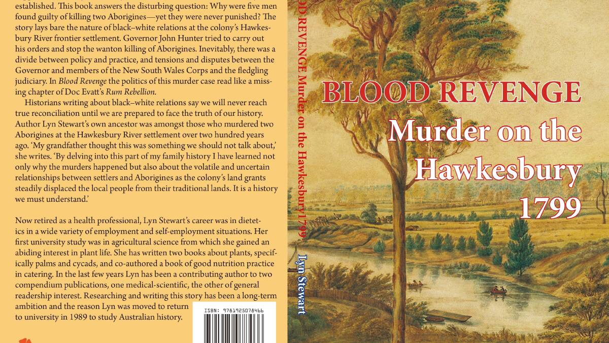 The cover of Lyn’s new book ‘Blood Revenge: Murder on the Hawkesbury 1799’.